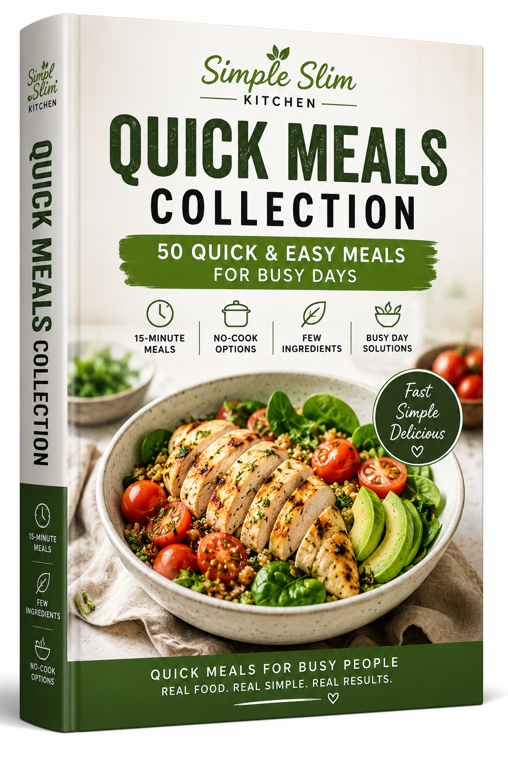 The Simple Slim Quick Meals Collection